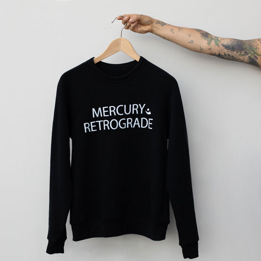 Mercury Retrograde ॐ don’t f*ck with me crew